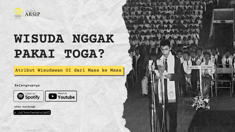 Poster Memori UI 07 tentang Toga Wisudawan UI Poster Memori UI 07 tentang Toga Wisudawan UI